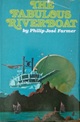 The Fabulous Riverboat